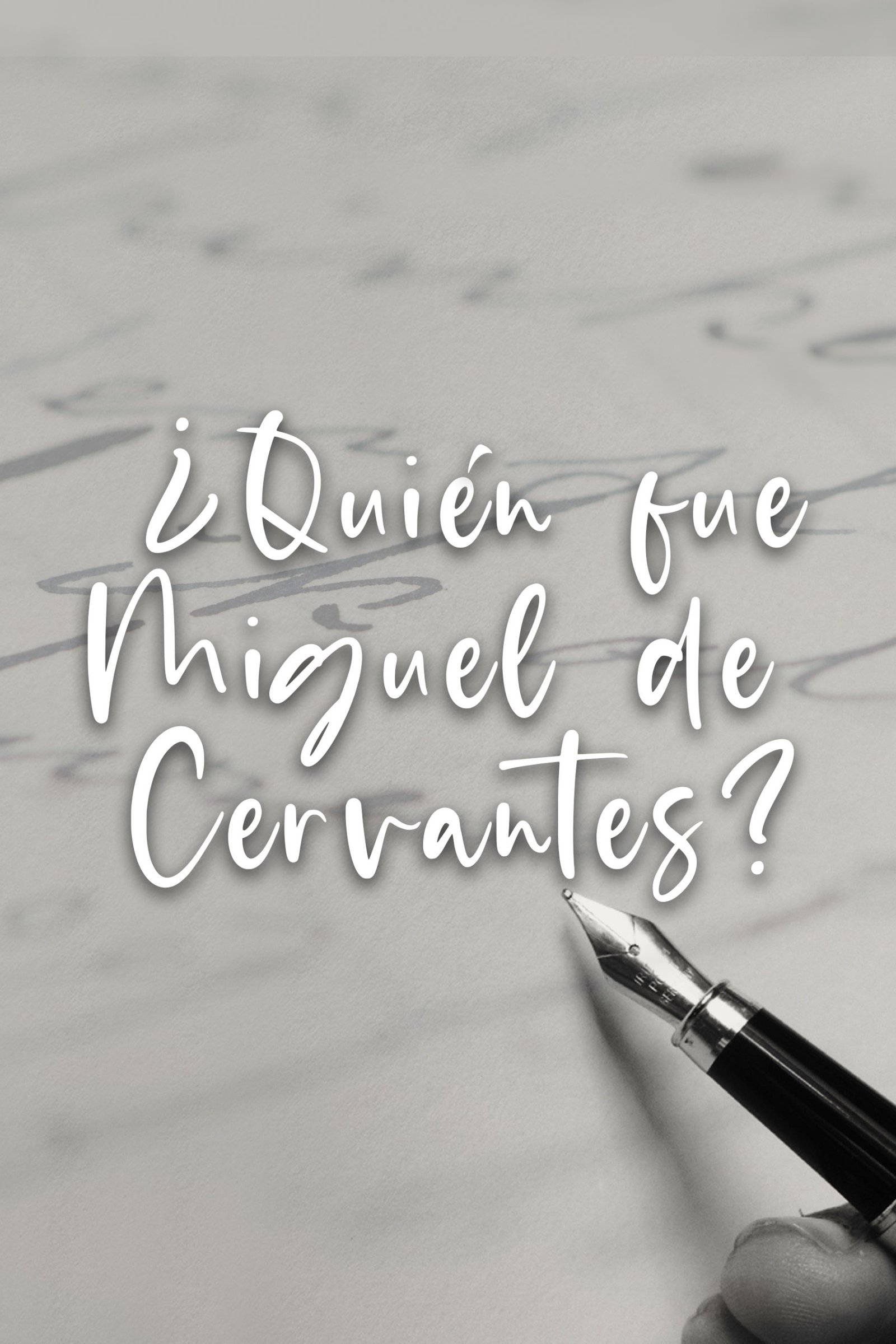 Biografía de Miguel De Cervantes: 25 Datos Sobre Su Vida