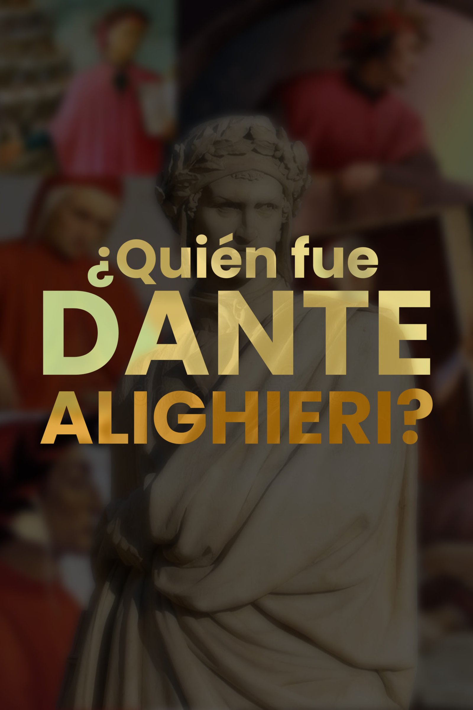 Dante Alighieri (Biografía): 25 Datos Importantes y Curiosos